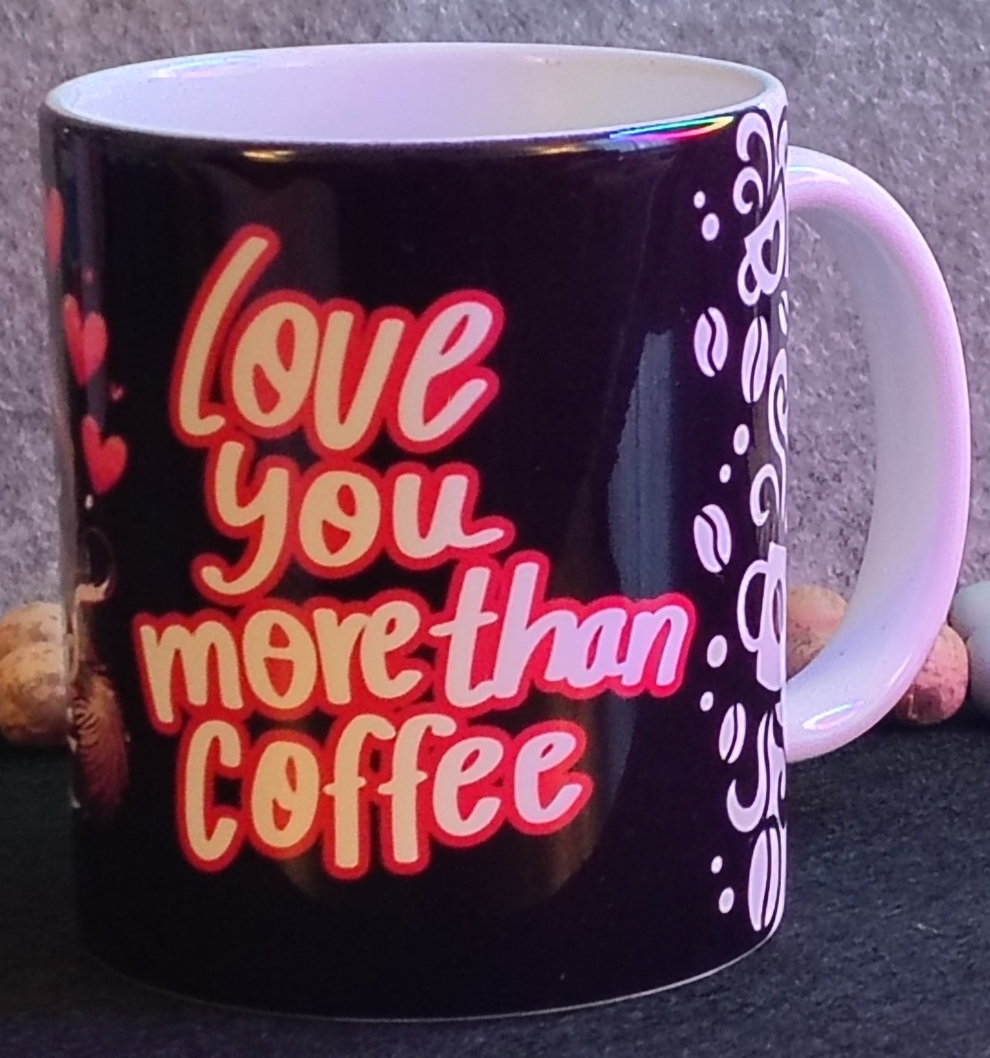 Handmade Coffee Mug 11 oz. "Love you more than coffee"